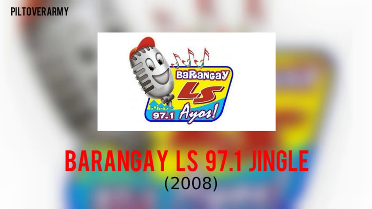 Barangay LS 97.1 Jingle - AYOS! (2008)