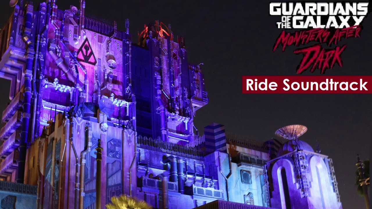 Guardians of the Galaxy - Monsters After Dark Full Ride Soundtrack