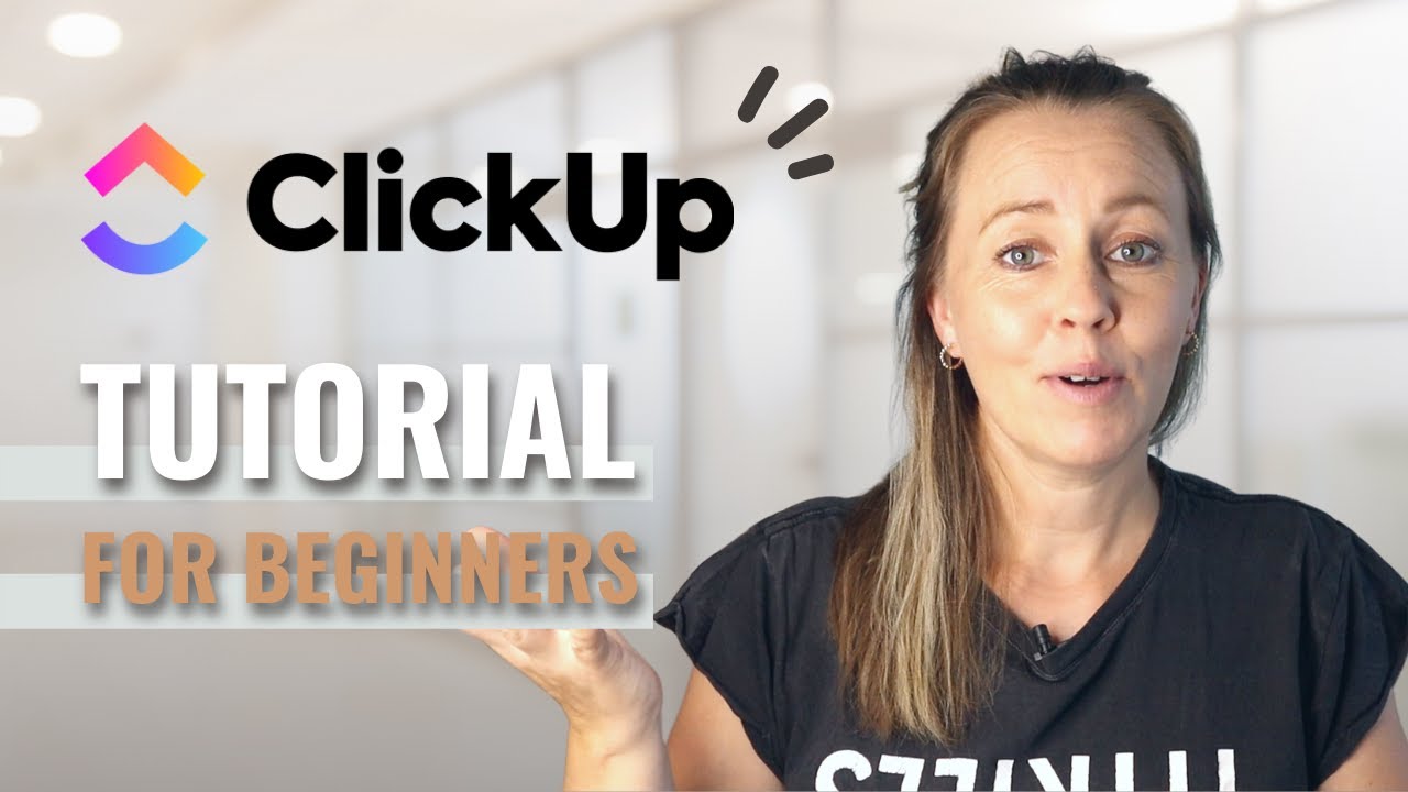 ClickUp Tutorial for Beginners 2022