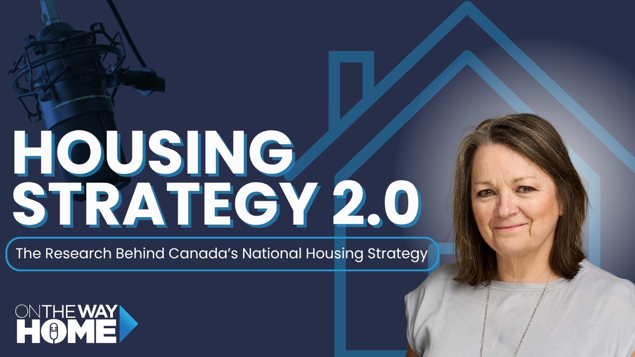 The Research Behind Canada&rsquo;s National Housing Strategy with Shauna McKinnon
