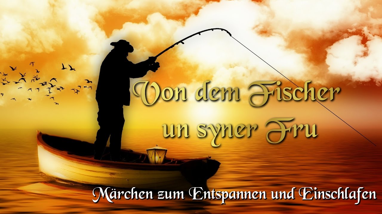 KHM 019 - Von dem Fischer un syner Fru (Hörbuch deutsch) Märchen der Brüder Grimm PLATTDEUTSCH