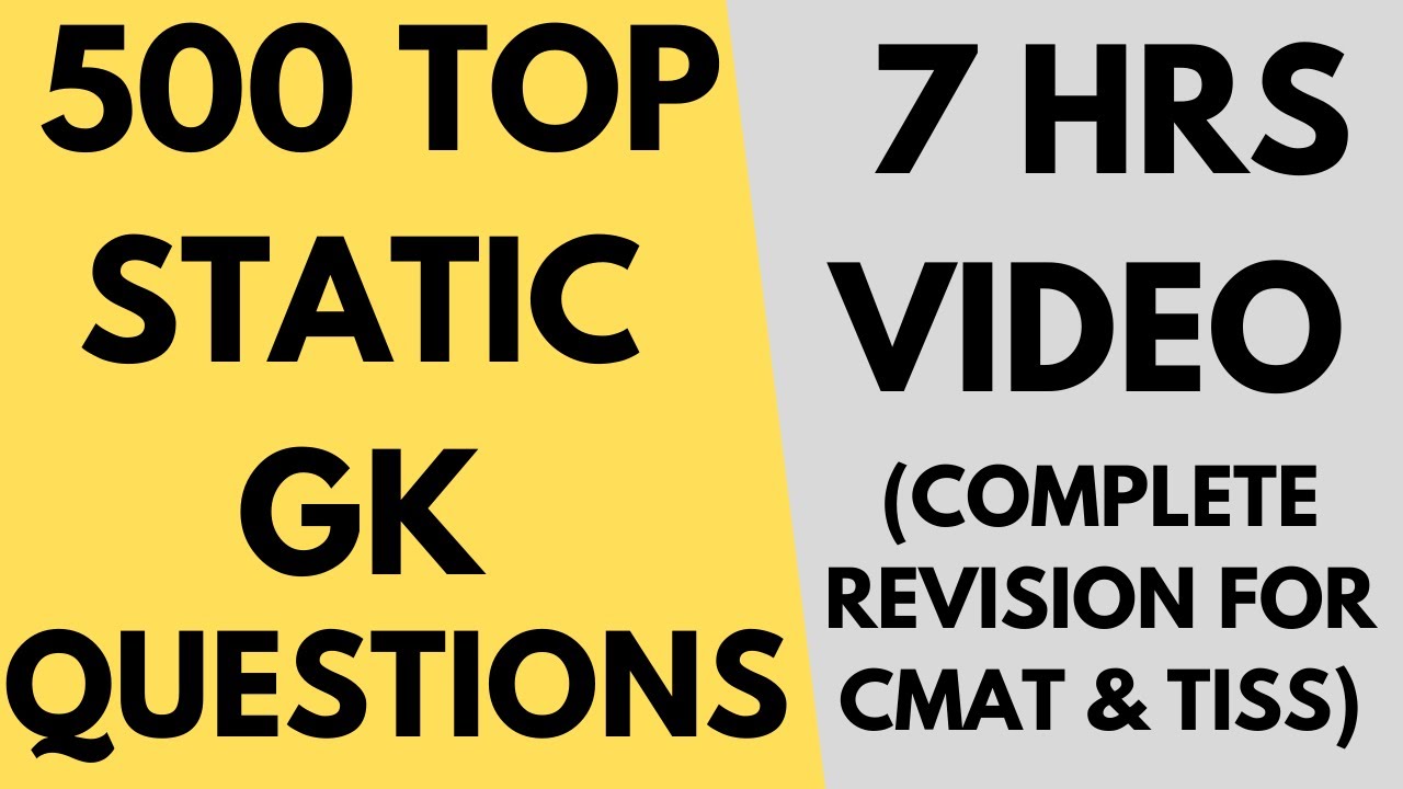Top 500 Static GK questions | All GK topics revision for CMAT & TISS | Full revision in 7 hrs 🔥🔥
