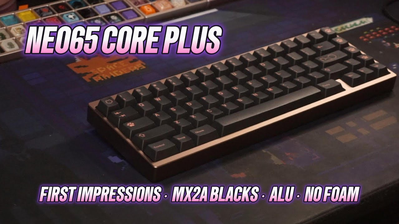 Neo65 Core Plus First Impressions | MX2A Black | Alu Plate | No Foam | GMK | Sound Test