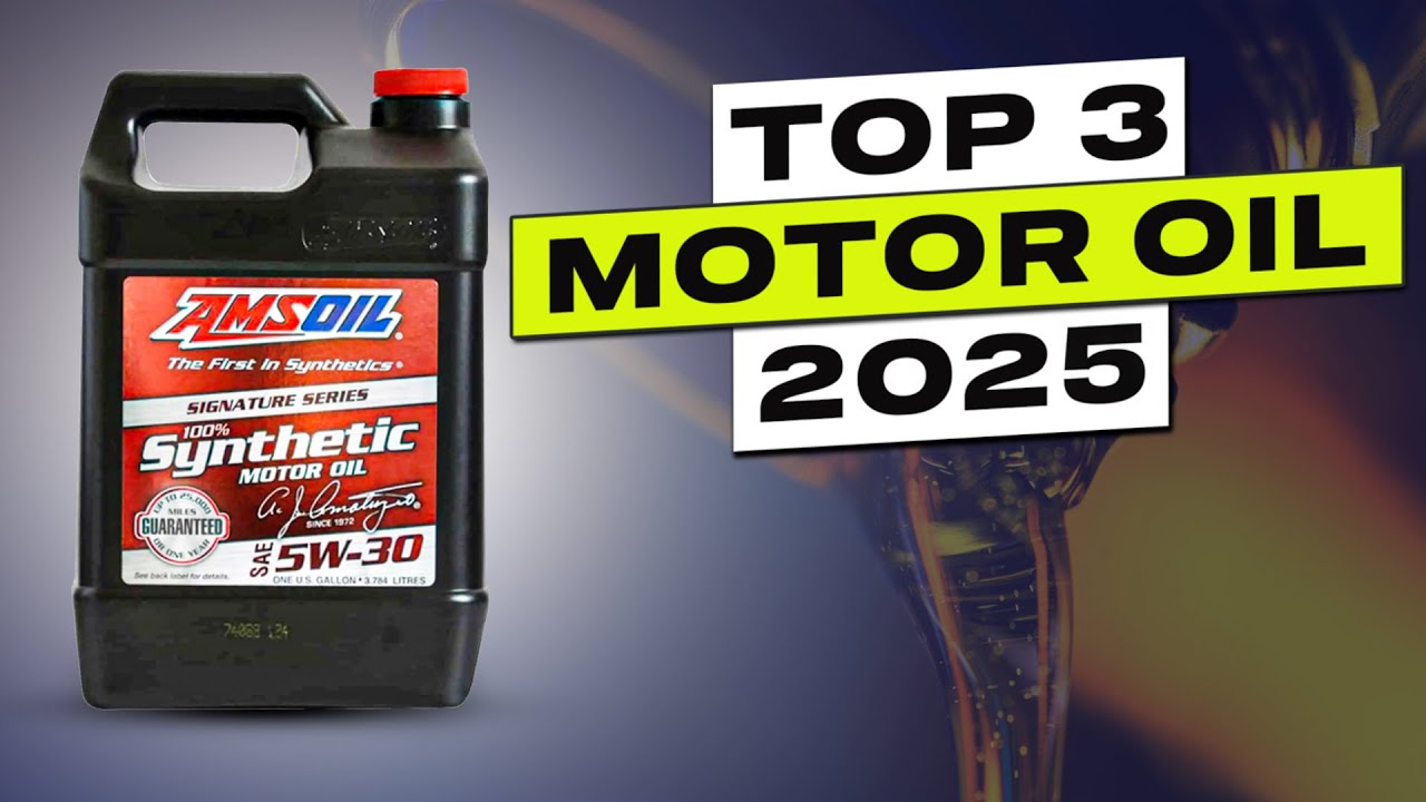 Top 3 BEST Motor Oil 2025