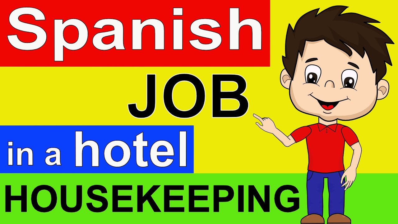 SPANISH FOR HOUSEKEEPING | SPANISH FOR WORK