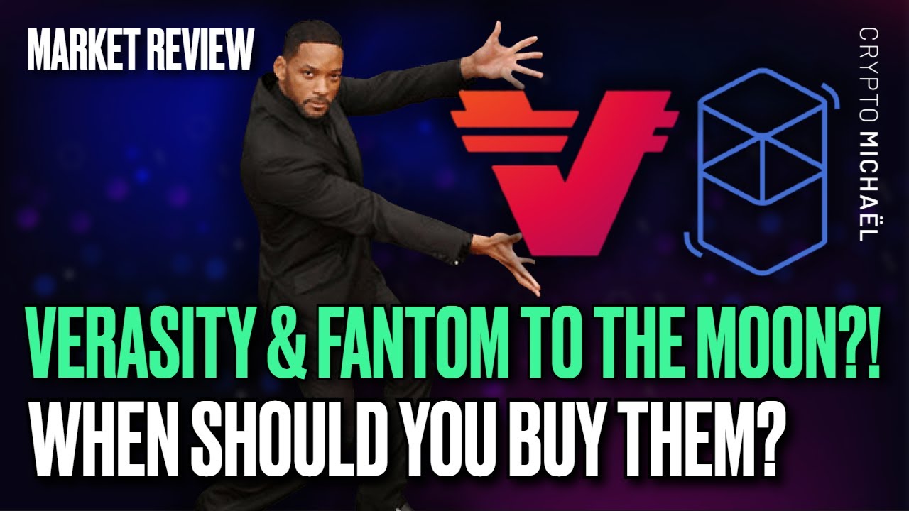 VERASITY TO $0.25? FANTOM TO $5? 🚀 WHEN TO BUY THEM?!