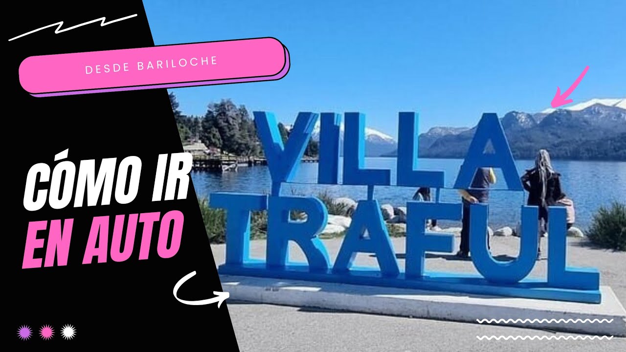🔴 ¿Cómo está el camino a Villa Traful? ¿Cómo ir en auto desde Bariloche?