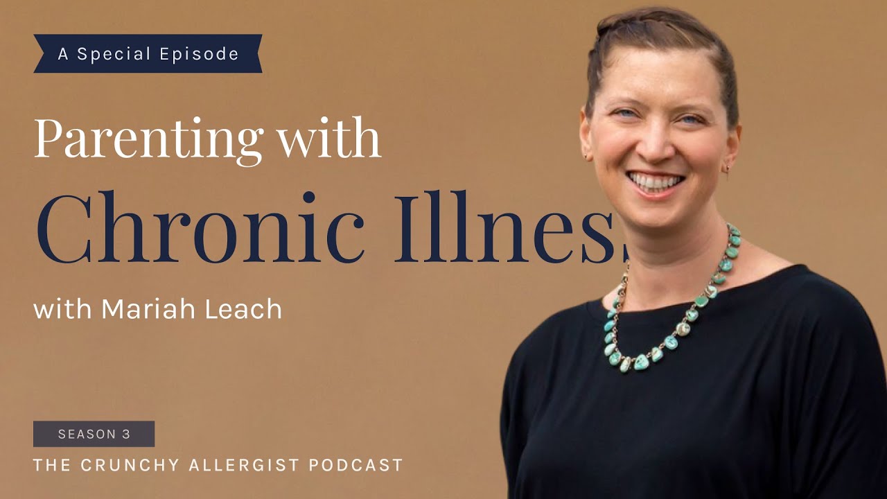 Parenting with Chronic Illness: An Interview with Mariah Leach