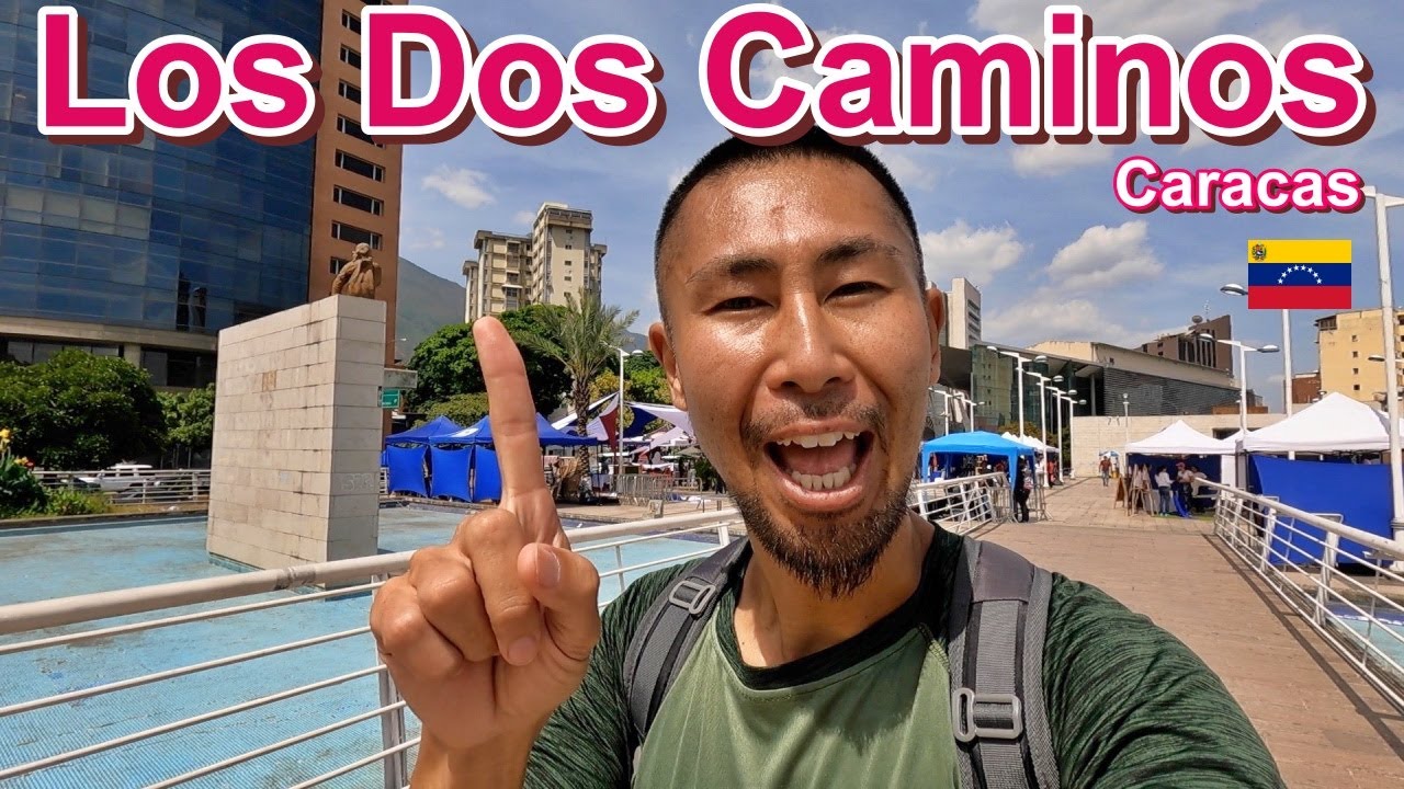 Conocemos Los dos Caminos en Caracas Venezuela | ベネズエラ 首都カラカスのロス・ドス・カミノス