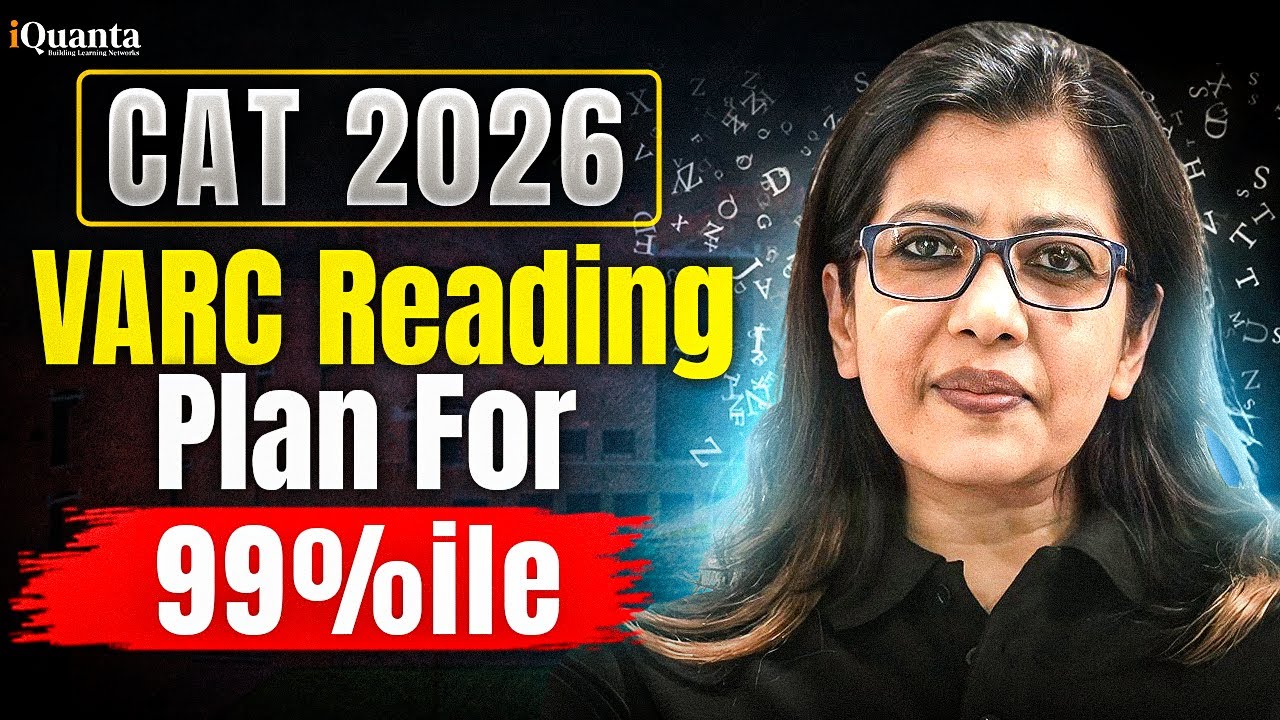 CAT 2026 VARC Strategy: 30-Minute Daily Reading Plan to Score 99%ile (RC Sources & Plan)