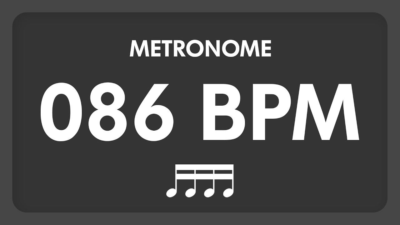 86 BPM - Metronome - 16th Notes