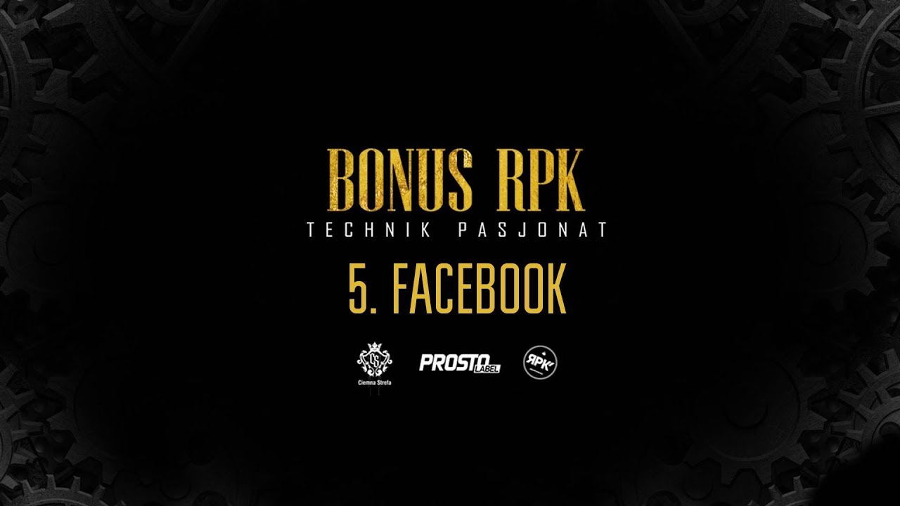 Bonus RPK - FACEBOOK ft. TWM // Prod. WOW.