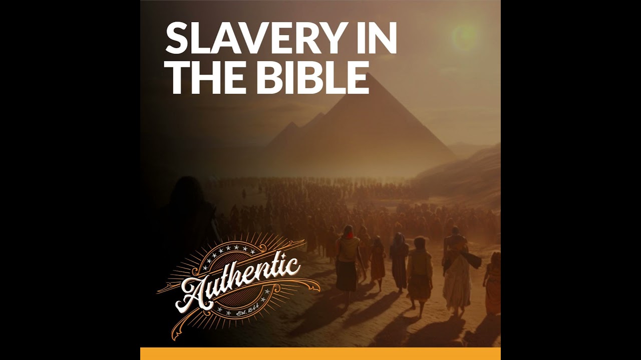 Answers for a Skeptic: Slavery and the Bible