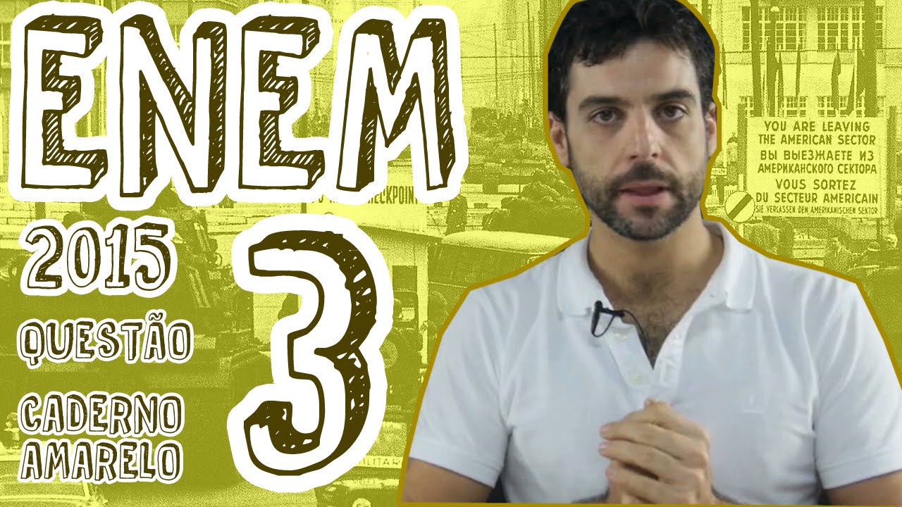 ENEM 2015 - Questão 3 (Caderno Amarelo)