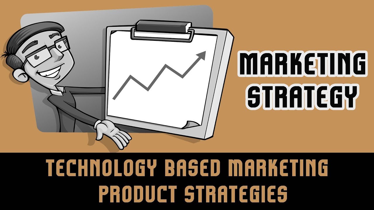 Technology Based Marketing | Product Strategies | Chapter 6a | Lecture 15