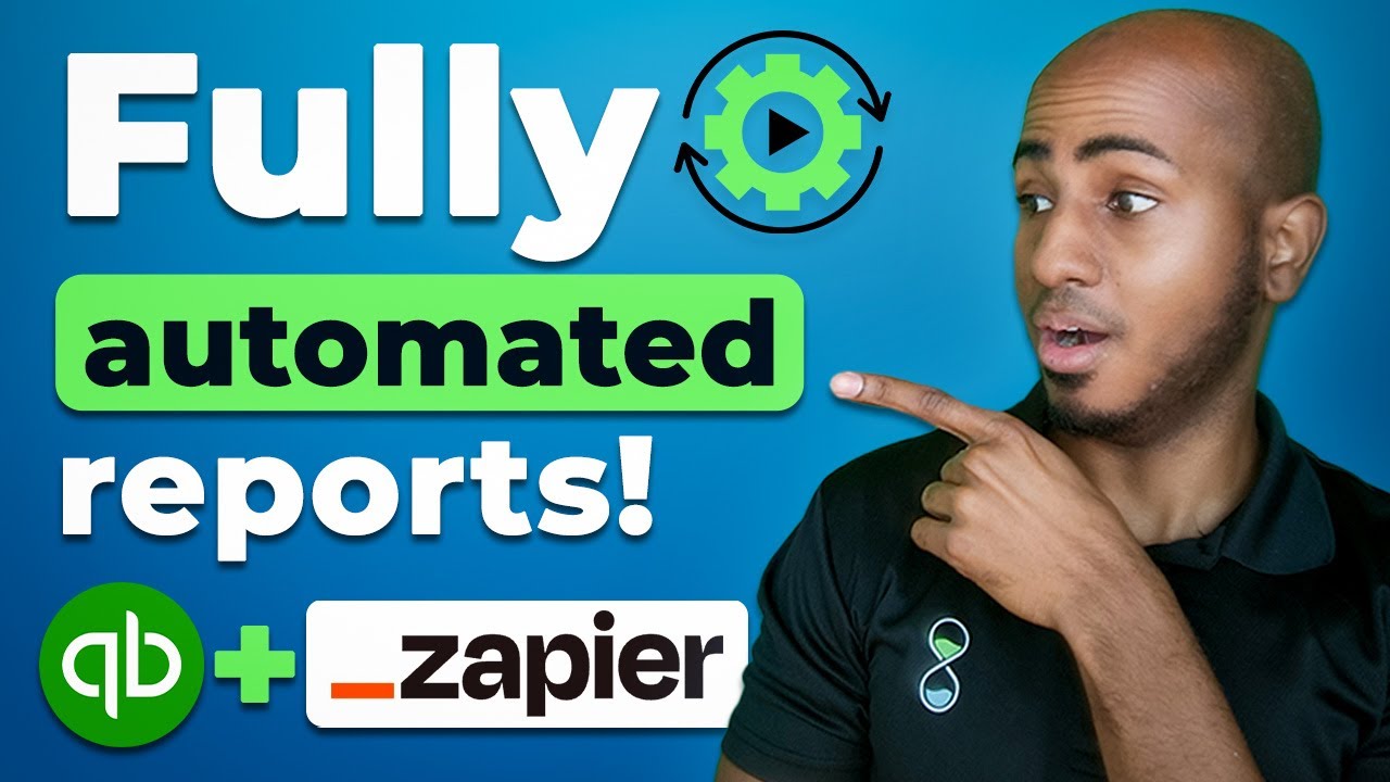 Automate Accounting Reports 2025 (Quickbooks, Zapier)