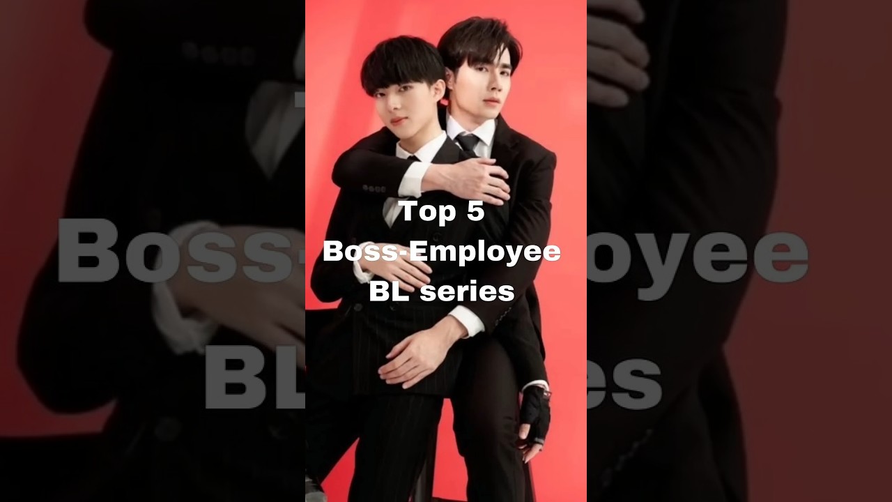 Top 5 must watch Boss-Employee bl series #bl #thaibl #jbl #kbl #blseries #shorts #shortvideo