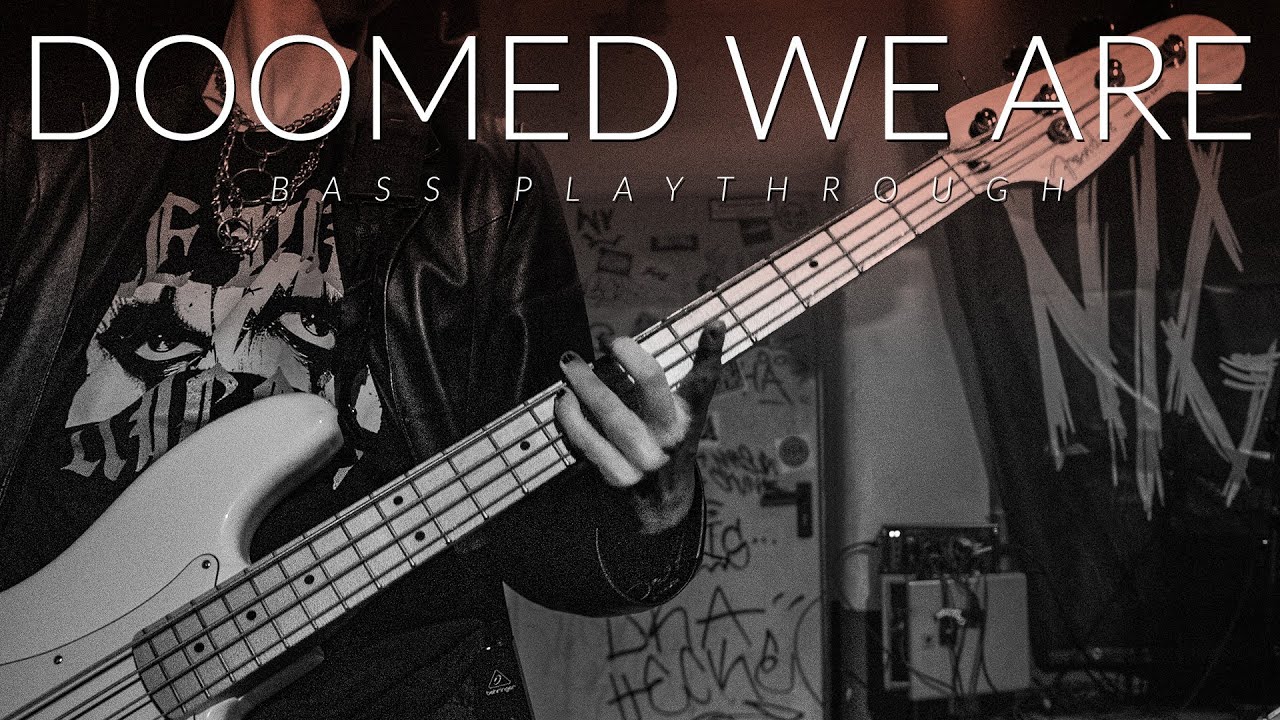 NIGHTSTRAIN - Doomed We Are [Bass Playthrough]