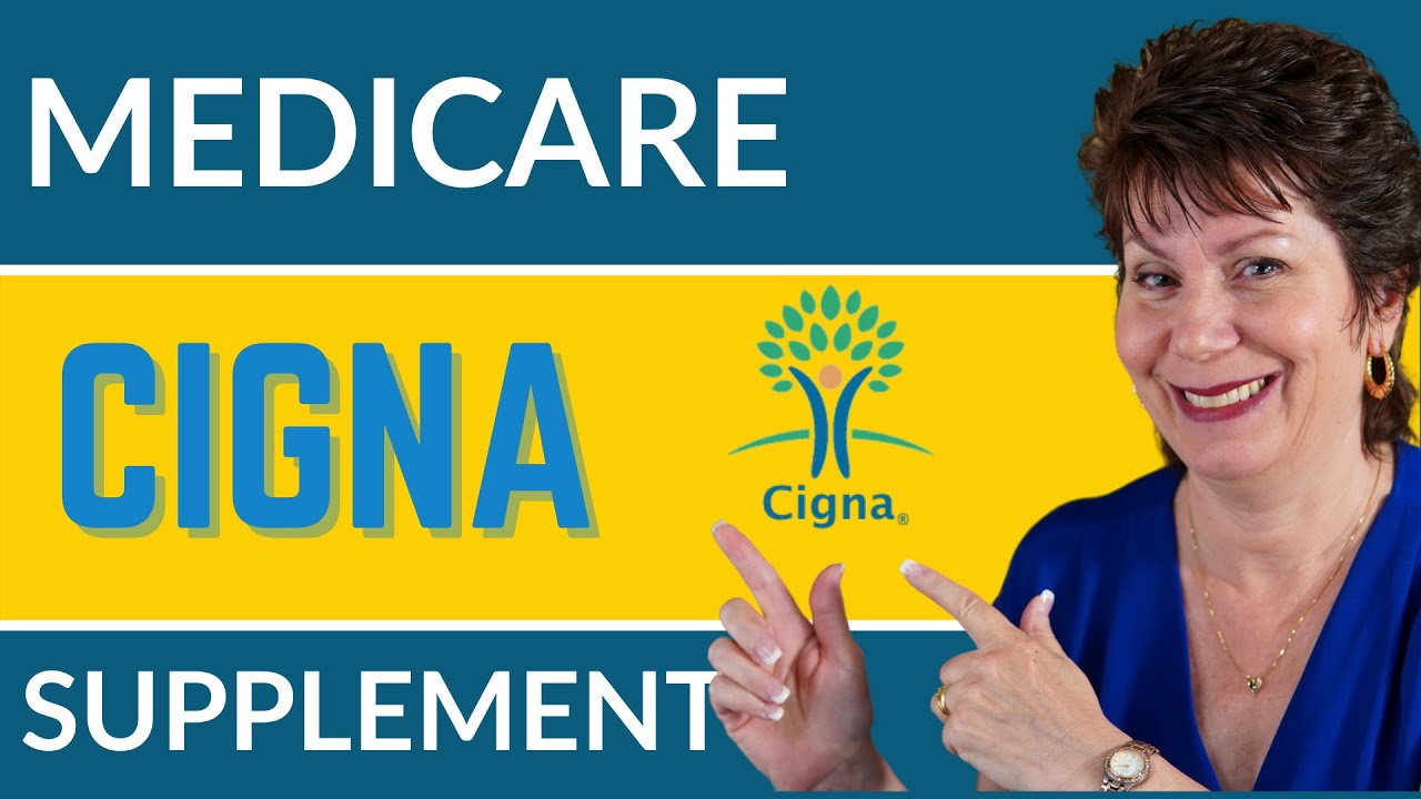 Дополнительная страховка Cigna Medicare