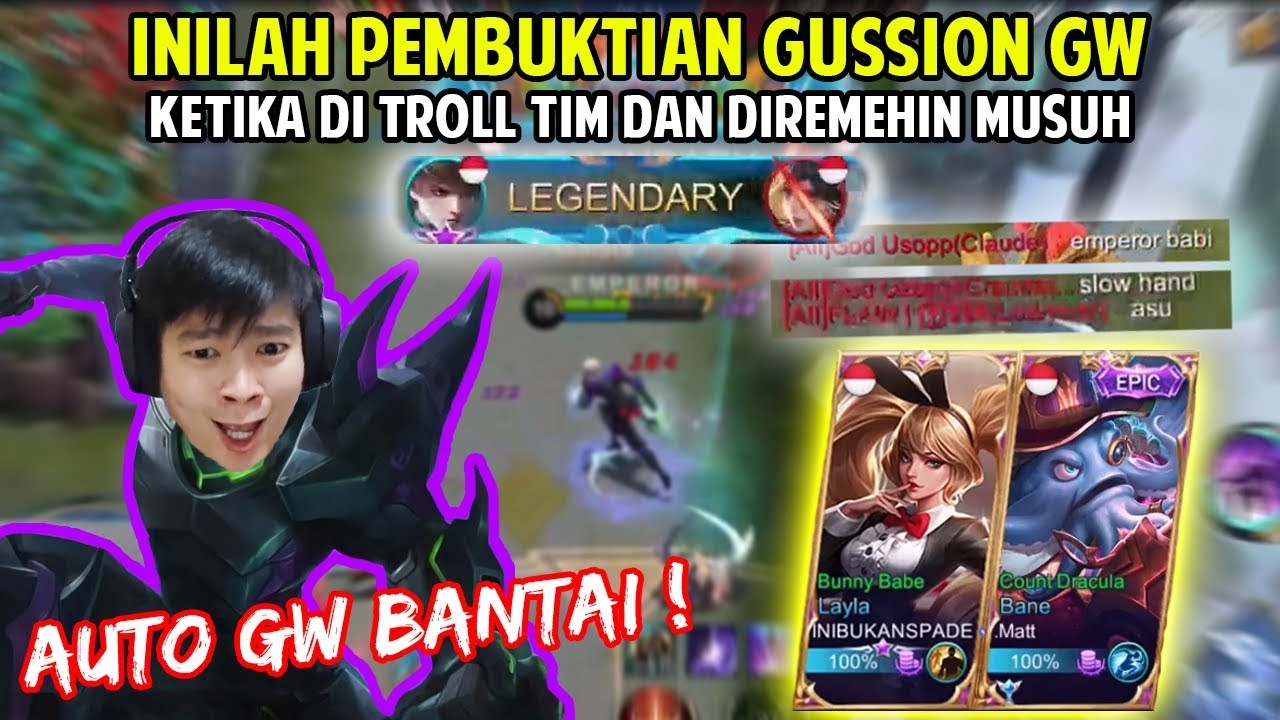 AJANG PEMBUKTIAN GW KETIKA GW DITROLL SE-TEAM DAN DILECEHKAN MUSUH, AUTO BANTAI!!