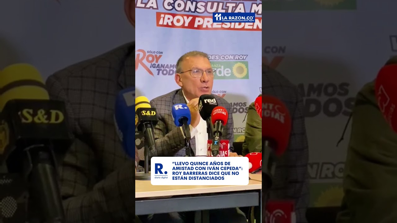 &ldquo;Llevo quince a&ntilde;os de amistad con Iv&aacute;n Cepeda&rdquo;: Roy Barreras dice que no est&aacute;n distanciados