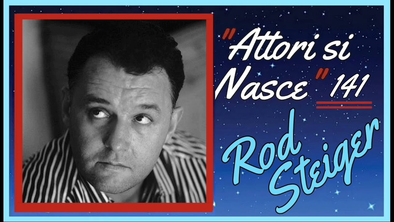Rod Steiger: Informazioni, curiosit&agrave; e film (Podcast). 