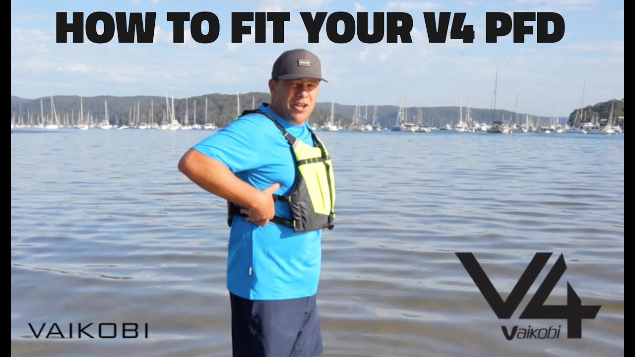 How to fit your Vaikobi V4 PFD Life Jacket