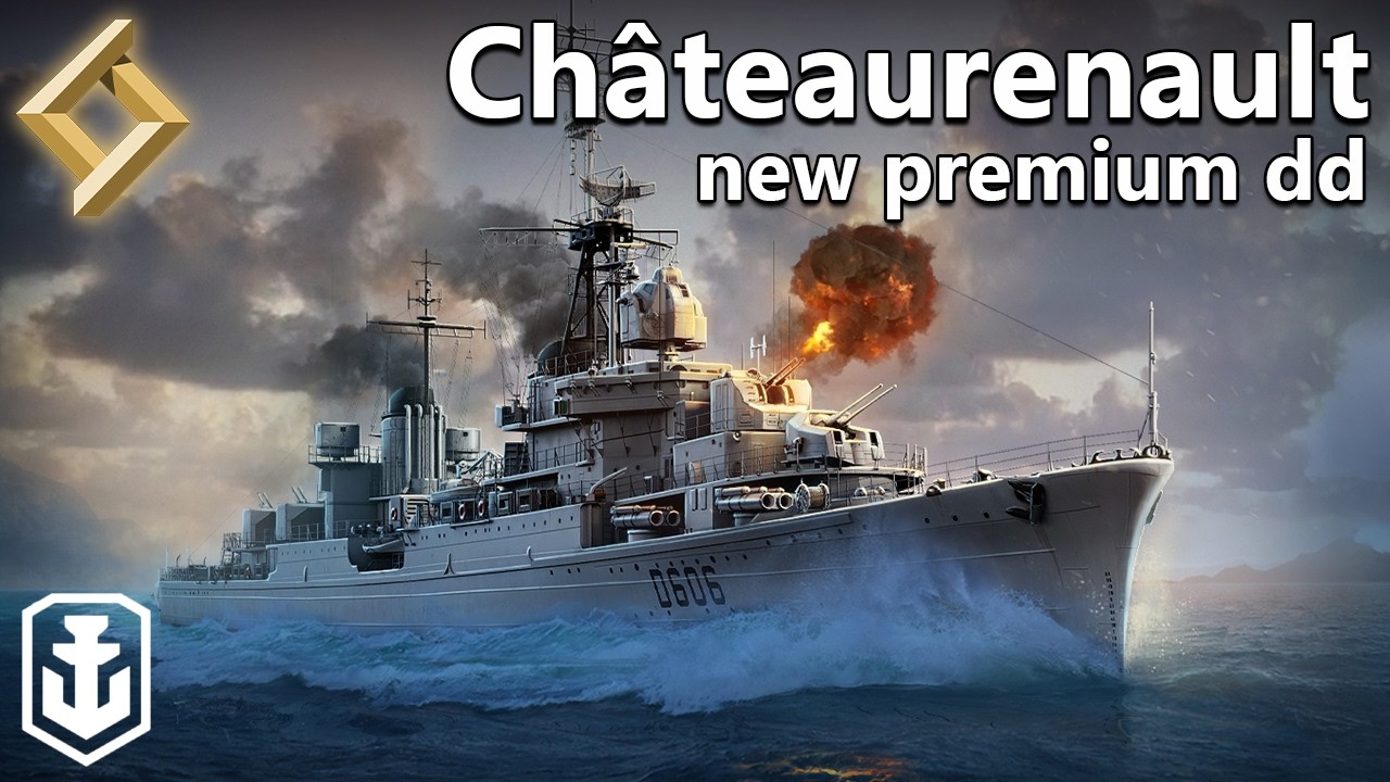New T10 French Destroyer Châteaurenault (World of Warships)