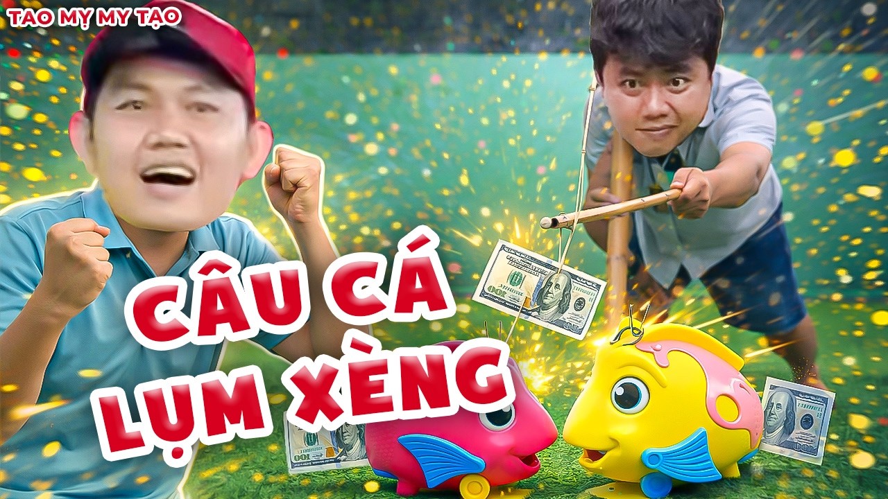 Thử Thách Câu Cá Lụm Xèng Liền Tay Khiến Tạo Báo Cháy Túi! | Tao Mỵ My Tạo