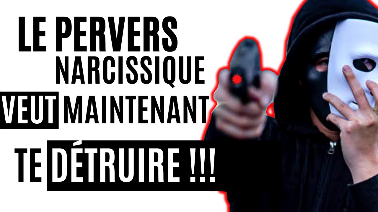 Comment TON Pervers Narcissique PROVOQUE TA CHUTE ?! 😈