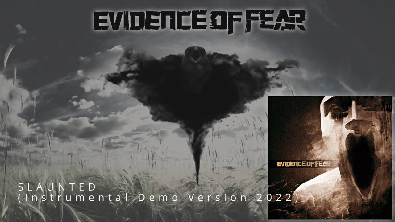 Evidence of Fear - Slaunted (Instrumental Demo 2022)
