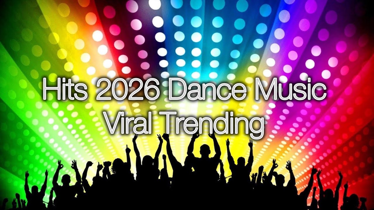 Hits music dance 2026 viral trending 