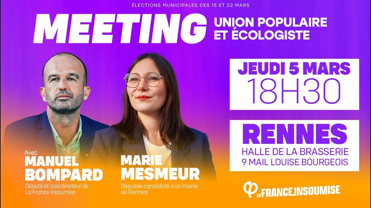 Grand Meeting à Rennes avec Manuel Bompard !