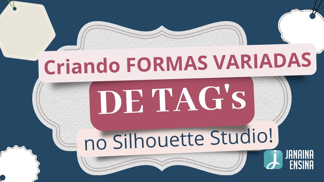 Criando Modelos Variados de Tag no Silhouette Studio