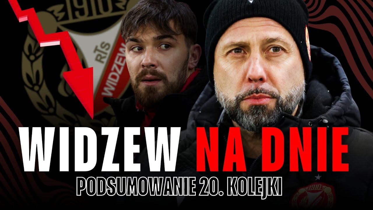 WIDZEW Ł&Oacute;DŹ NA DNIE | LEGIA WYRYWA PUNKT Z ARKĄ, PRZEŁAMANIE LECHA POZNAŃ | PODSUMOWANIE 20. KOLEJKI
