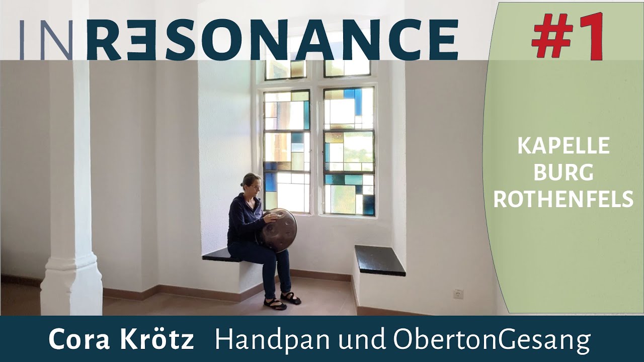 IN RESONANCE #1 - Improvisation Cora Krötz Handpan und ObertonGesang