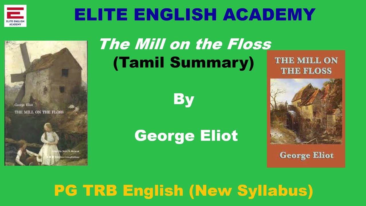 The Mill on the Floss by George Eliot Tamil Summary
