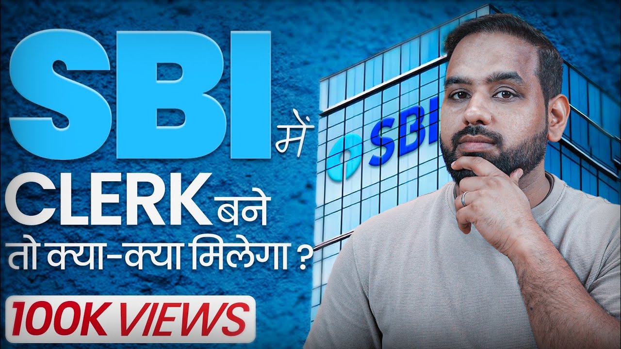 Life as an SBI Clerk - What to Expect!
