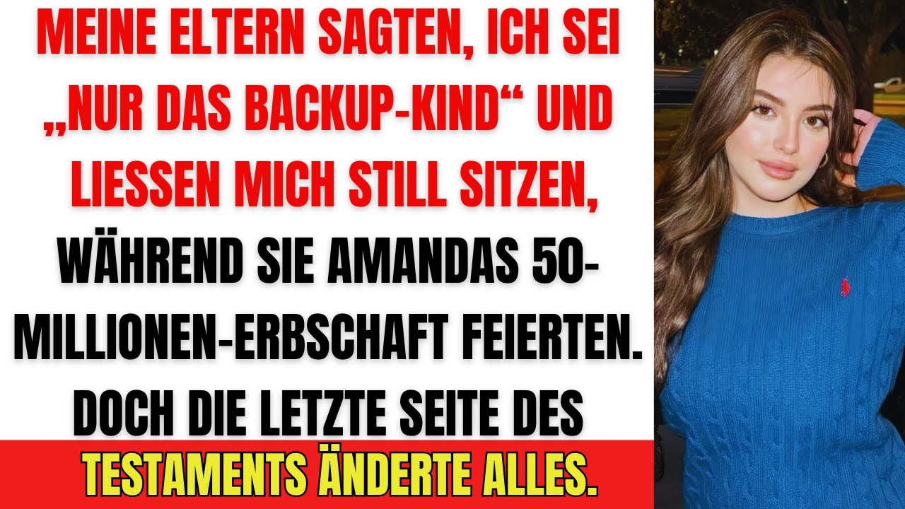 Meine Eltern nannten mich ‘Backup-Kind’ – doch das Testament enthüllte ein dunkles Geheimnis