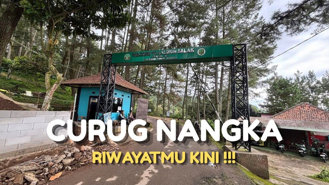 MASUK CURUG NANGKA JADI MURAH TIKETNYA !!