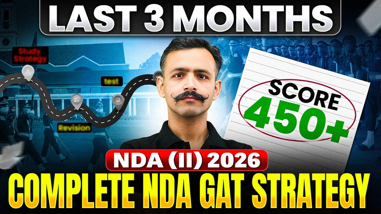 NDA GAT STRATEGY for NDA 2026 to score 450+ Marks 🎯🔥Complete 3 Months Roadmap for NDA 2 2026 ✅ #nda