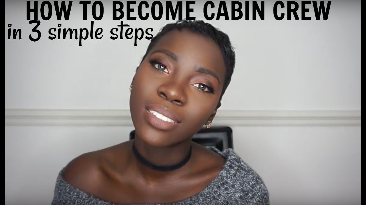 HOW TO BECOME CABIN CREW / FLIGHT ATTENDANT