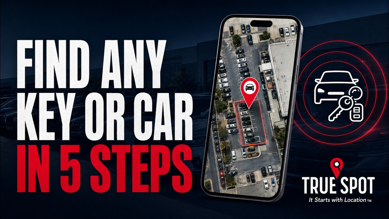 How Dealerships Find Keys & Cars in Seconds | TrueSpot