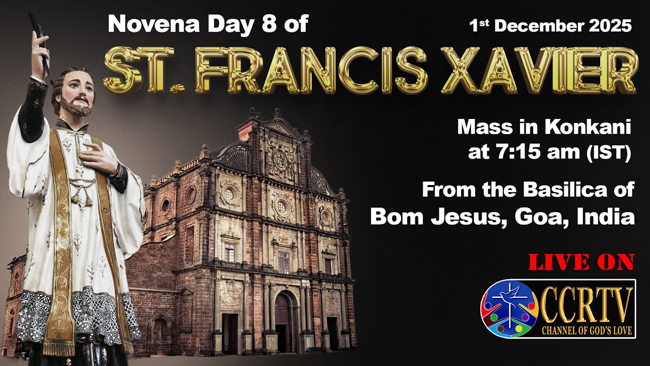 Novena of St. Francis Xavier Day 8 - Mass in Konkani - 7:15am, 1/12/2025 - Basilica of Bom Jesus