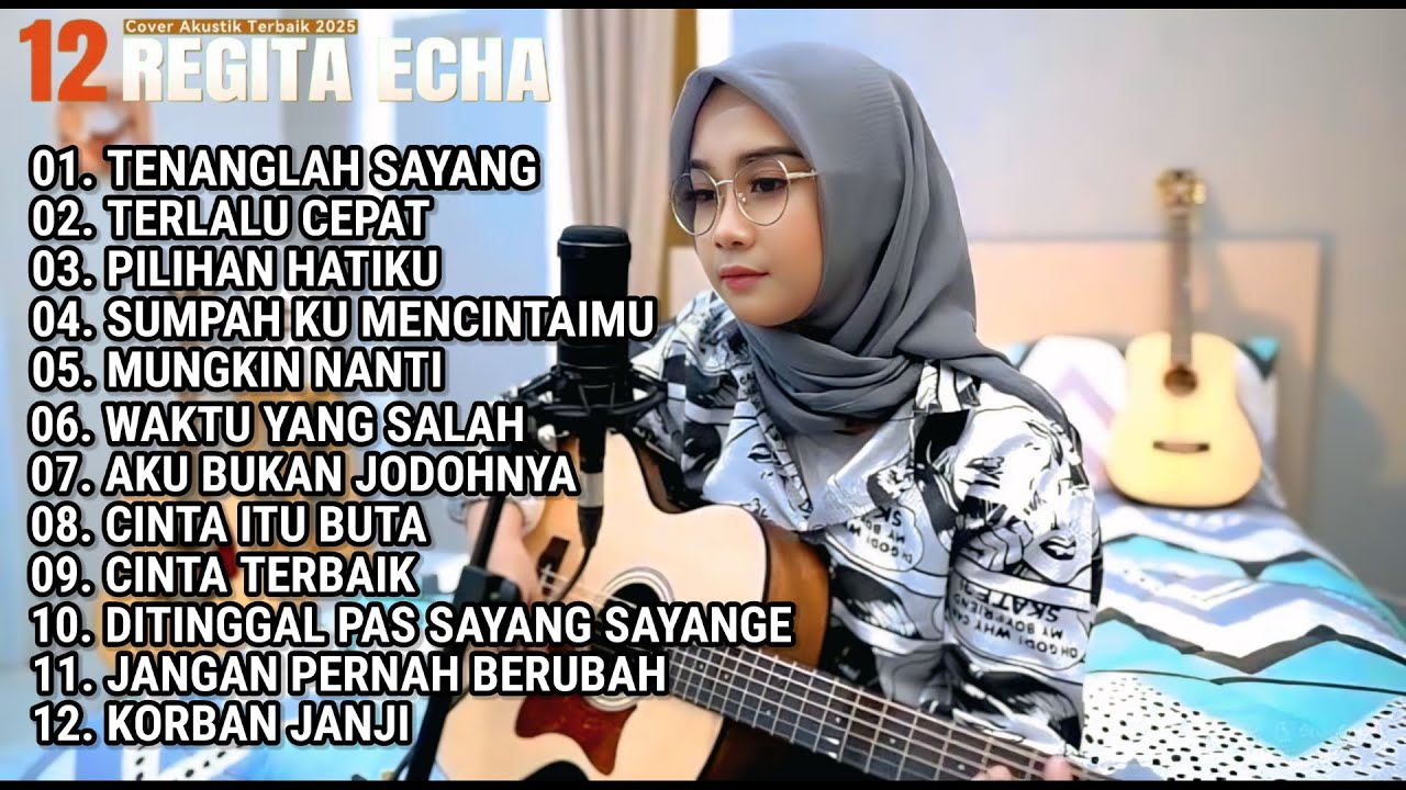 Regita Echa Full Album - Tenanglah Sayang | Lagu Galau Viral 2025