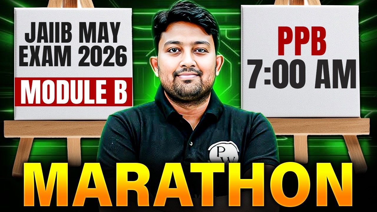 JAIIB May 2026 | JAIIB PPB Module B Mini Marathon | JAIIB PPB Marathon | by Arvind Sir