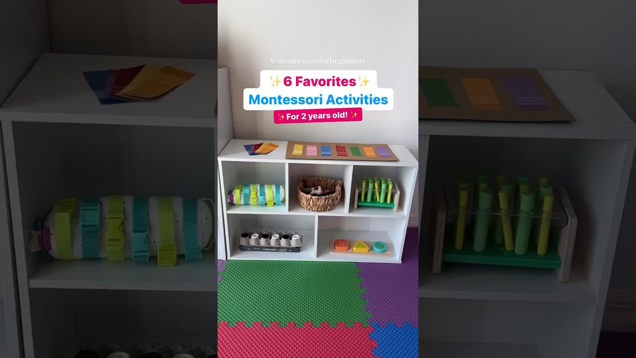 6 Favorites Montessori Activities for 2 year old