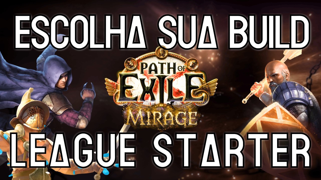 MELHORES STARTERS QUE ENCONTREI PRA 3.28 MIRAGE PATH OF EXILE