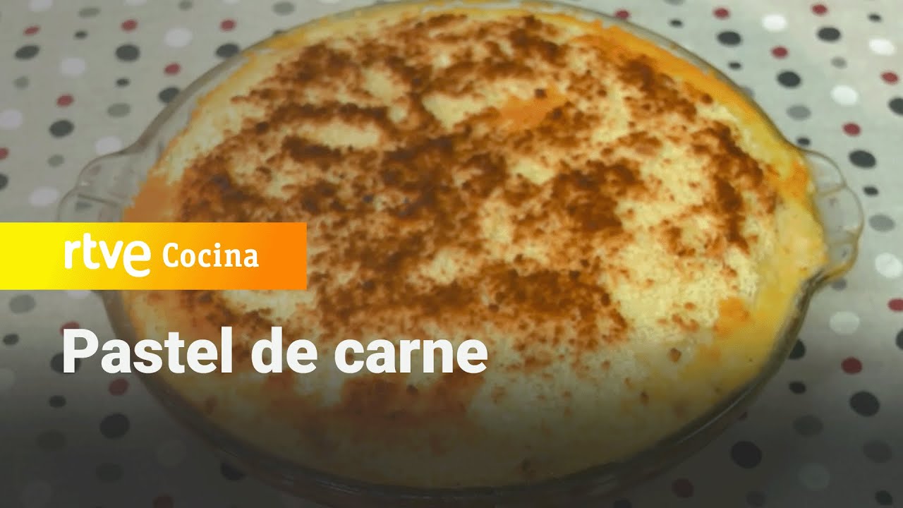 Receta de pastel de carne - Ahora o nunca | RTVE Cocina