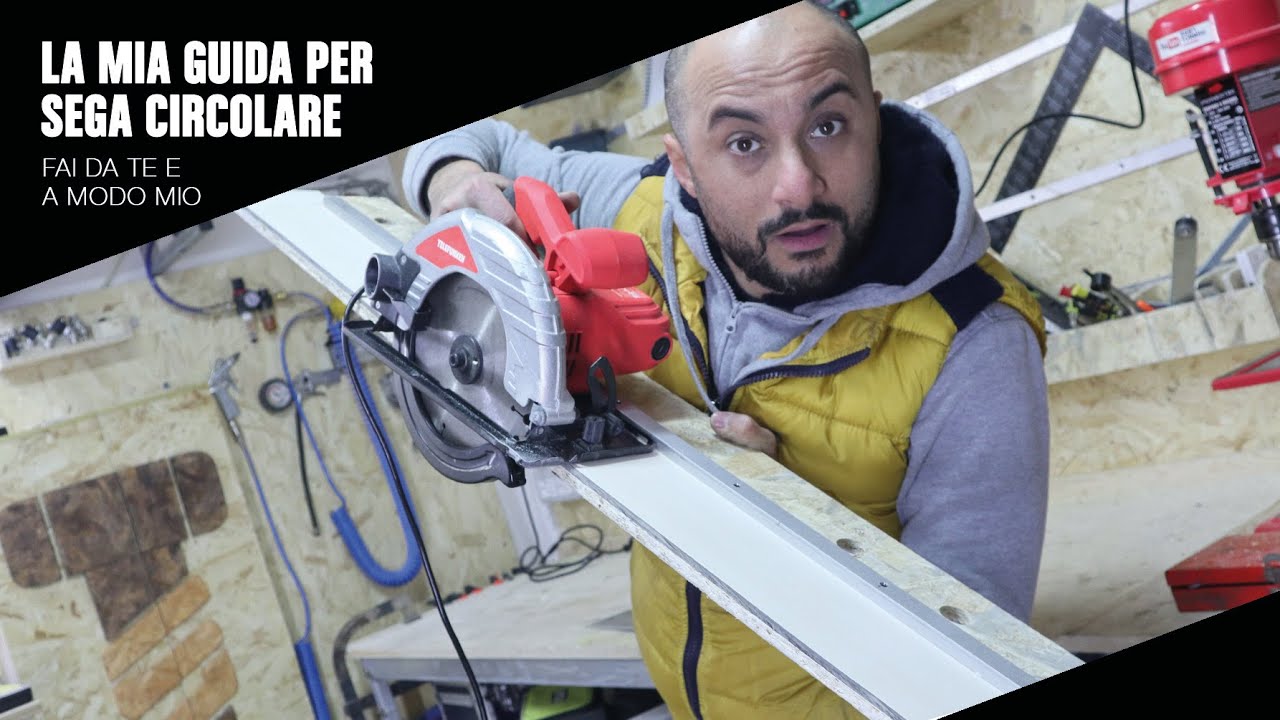 La mia guida FAIDATE per sega circolare